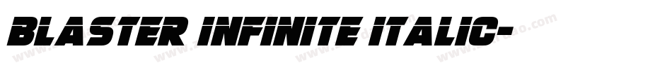 Blaster Infinite Italic字体转换